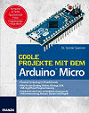 Coole Projekte mit dem Arduino Micro
