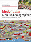 Modellbahn Gleis- und Anlagenpläne