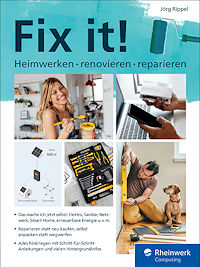 Fix it! - Heimwerken, renovieren, reparieren