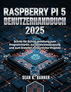 Raspberry Pi 5 Benutzerhandbuch 2025