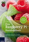 Das Raspberry Pi Praxishandbuch