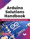 Arduino Solutions Handbook